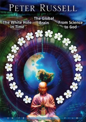 DVD GLOBAL BRAIN - WHITE HOLE IN TIME - FROM SCIENCE TO GOD av Peter Russel