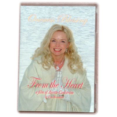 DVD Oneness Blessing From the Heart - a film of Anette Carlstrm by Eva Brenckert - English and Danish version